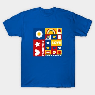 80s inspired Forever Love Pop Art Design - Red, Yellow, Blue and White by Rene Dauphine T-Shirt